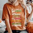 Horse Lover Ladies Equestrian If I Smell Horse Women's Oversized Comfort T-Shirt Crimson