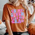 In My Seven Year Old Era Girl Boy 7Th Birthday 7 Year Old Women's Oversized Comfort T-Shirt Crimson