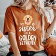 My Sister Is A Golden Retriever Dog Adotta Puppy Family Pet T-shirt comoda oversize da donna Yam