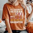 Veteran Daughter Pride My Favoriteeteran Is My Daughter T-shirt comoda oversize da donna Yam