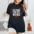 Retro Baseball I Hit Bombs For Hot Moms Baseball Mom Women's Oversized Comfort T-Shirt Black