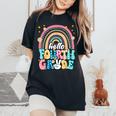 Groovy Rainbow Hello Fourth Grade First Day Teacher Kid Women's Oversized Comfort T-Shirt Black
