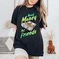 Hai Bisogno Di Soldi Non Amici Divertenti Uomini Donne Stabilità Finanziaria T-shirt comoda oversize da donna Black