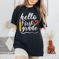 Hello First Grade Teacher 1St Grade Back To School Women's Oversized Comfort T-Shirt Black