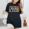 I'm Bilingual Ihaha And Jaja Spanish Teacher Maestra Latina Women's Oversized Comfort T-Shirt Black