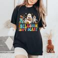 Inclusion Isn't Scary Ghost Mummy Halloween Slp Sped Teacher Women's Oversized Comfort T-Shirt Black Inclusion Isn't Scary Ghost Mummy Halloween Slp Sped Teacher Women's Oversized Comfort T-Shirt Black