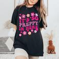 It's So Preppy In Here Preppy Meme Mom Girls Women's Oversized Comfort T-Shirt Black