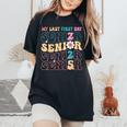 My Last First Day Senior 2025 Back To School Class Groovy Women's Oversized Comfort T-Shirt Black