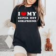 I Love My Super Hot Girlfriend Amo La Mia Ragazza Calda T-shirt comoda oversize da donna Black