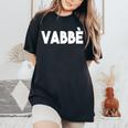 Vabbè Divertenti Per Uomo Donna Ragazzo Ragazza Divertente T-shirt comoda oversize da donna Black