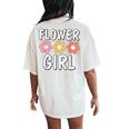 Groovy Flower Girl Proposal Wedding Bridesmaid Bridal Shower Women's Oversized Comfort T-Shirt Back Print Ivory