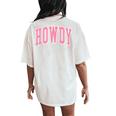 Preppy Cowgirl Varsity Pink Howdy Western Girls Women's Oversized Comfort T-Shirt Back Print Ivory
