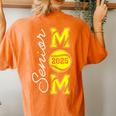 Senior Mom 2025 Softball Mommy Class Of 2025 Graduation Women's Oversized Comfort T-Shirt Back Print Yam