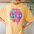 Mother Daughter Trip 2024 Mom Daughter Vacation Travel 2024 Women's Oversized Comfort T-Shirt Back Print Mustard
