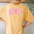 Preppy Cowgirl Varsity Pink Howdy Western Girls Women's Oversized Comfort T-Shirt Back Print Yam