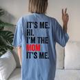 It's Me Hi I'm The Mom It's Me Retro Kid Women's Oversized Comfort T-Shirt Back Print Blue Jean