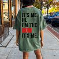 It's Me Hi I'm The Mom It's Me Retro Kid Women's Oversized Comfort T-Shirt Back Print Moss