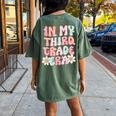 In My Third Grade Era 3Rd Grade Girl Teacher Back To School Women's Oversized Comfort T-Shirt Back Print Moss