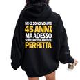 45 Anni Testo Divertente Compleanno Ragazza Donna Felpa con cappuccio oversize da donna con stampa posteriore Black