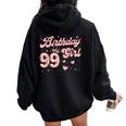 99 Compleanno Ragazza Rosa Corona Felice 99 Anni Signora Donne Felpa con cappuccio oversize da donna con stampa posteriore Black