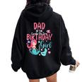Dad Of The Oneder The Sea Compleanno Ragazza Sirena Sotto Il Mare Felpa con cappuccio oversize da donna con stampa posteriore Black