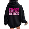 I'm Just Here For My Niece Cute Pink Aunt Uncle Cool Women Oversized Hoodie Back Print Black