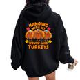 Hanging With My Wound Care Turkeys Thanksgiving Nurse Women Oversized Hoodie Back Print Black