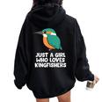 Just A Girl Who Loves Martín Pescadores Pájaros Women Oversized Hoodie Back Print Black