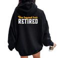 The Legend Has Retired Per Il Regalo Di Addio Per La Pensione Felpa con cappuccio oversize da donna con stampa posteriore Black
