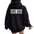 Proud Dad Of Girls Awesome For Dad Fathers Day Women Oversized Hoodie Back Print Black