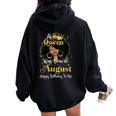 A Queen Was Born In August Birthday For Afro Girls Women Oversized Hoodie Back Print Black