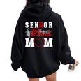 Senior Band Mom 2025 Marching Band Parent Class Of 2025 Women Oversized Hoodie Back Print Black