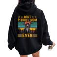 Vintage Retro Best Pit Bull Mom Ever Dog Lover Día De La Madre Women Oversized Hoodie Back Print Black