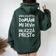 Aforisma Romani Divertente Mi Devo Incazzà Presto Felpa con cappuccio oversize da donna con stampa posteriore Forest