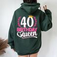 Anni 40 Compleanno Donna Birthday Queen 40 40Esimo Felpa con cappuccio oversize da donna con stampa posteriore Forest
