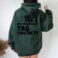 Camicia Prescolare Ciao Pre-K Mia Mamma Dice Che Lo Sei Felpa con cappuccio oversize da donna con stampa posteriore Forest