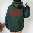 Con Scritta Good Girls Go To Heaven Motivo Felpa con cappuccio oversize da donna con stampa posteriore Forest