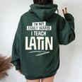 Donna Divertente Regalo Per Insegnanti Di Latino Per Donne E Uomini Con Collo A Felpa con cappuccio oversize da donna con stampa posteriore Forest