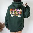 Groovy Muscle Mommy Funda Para Bomba De Gimnasio Levantamiento De Pesas Women Oversized Hoodie Back Print Forest