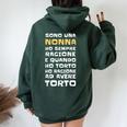 Ho Sempre Ragione Nonna Scritte Divertenti Frasi Sarcastiche Felpa con cappuccio oversize da donna con stampa posteriore Forest