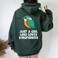 Just A Girl Who Loves Martín Pescadores Pájaros Women Oversized Hoodie Back Print Forest