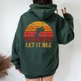 Let It Bee Regalo Per Chi Ama Le Api Felpa con cappuccio oversize da donna con stampa posteriore Forest