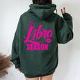 Libra For It's Libra Season Libra Zodiac Sign Women Oversized Hoodie Back Print Forest