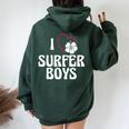 I Love Surfer Boys For Surfing Girls Women Oversized Hoodie Back Print Forest