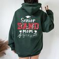 Proud Senior Band Mom 2025 Senior Marching Band Mama 2025 Women Oversized Hoodie Back Print Forest