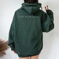 Sarcastic I Just Work Here Quote Women Oversized Hoodie Back Print Forest