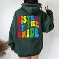 Sorella Della Sposa Lgbt Lesbica Matrimonio Addio Al Nubilato Felpa con cappuccio oversize da donna con stampa posteriore Forest