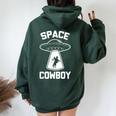 Space Cowboy Divertente Dicendo Sarcastico Novità Ufo Alieno Felpa con cappuccio oversize da donna con stampa posteriore Forest