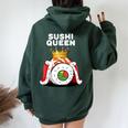Sushi Queen Camicia Donna Sushi Amante Japanese Food Sushi Felpa con cappuccio oversize da donna con stampa posteriore Forest