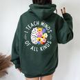 I Teach Minds Of Alll Kinds Special Education Teacher Women Oversized Hoodie Back Print Forest